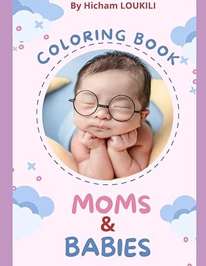 Coloring Book For Moms And Babies
